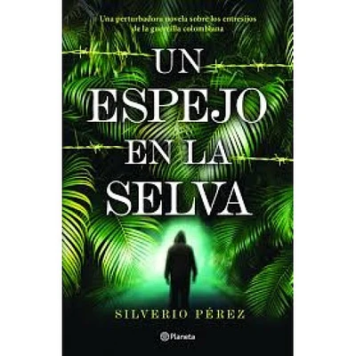 UN ESPEJO EN LA SELVA