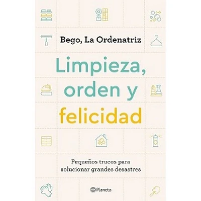 LIMPIEZA, ORDEN Y FELICIDAD