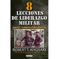 8 LECCIONES DE LIDERAZGO MILITAR PARA EM