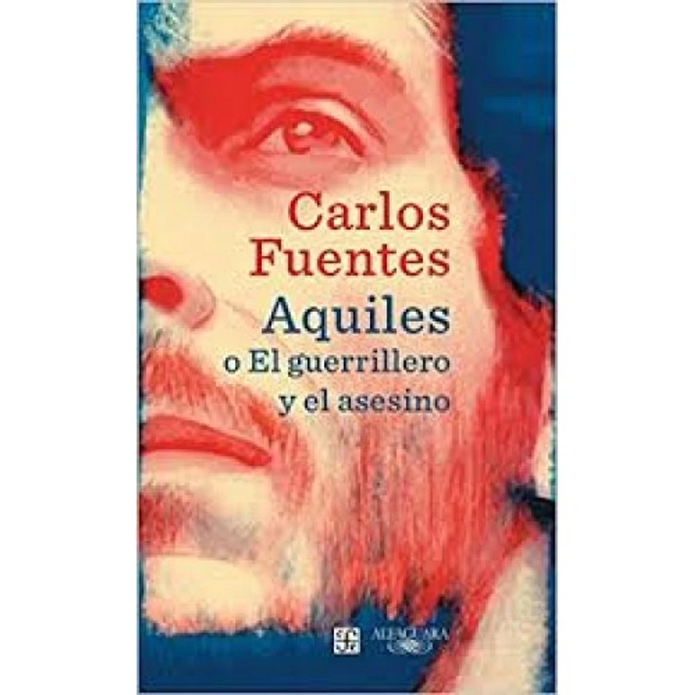 AQUILES O EL GUERRILLERO Y EL ASESINO