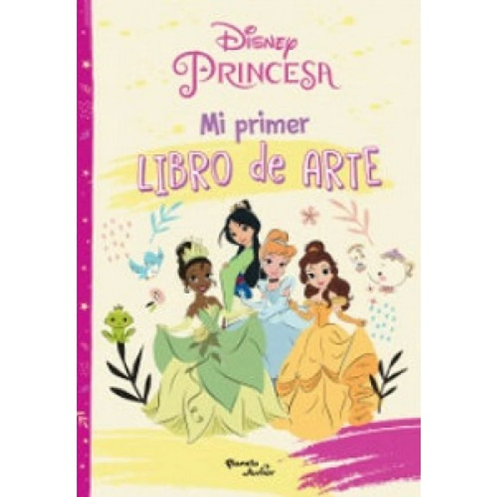 DISNEY PRINCESA MI PRIMER LIBRO DE ARTE