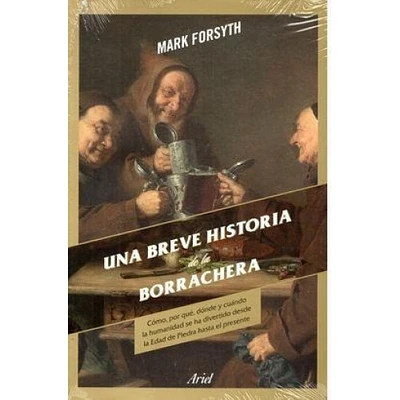 UNA BREVE HISTORIA DE LA BORRACHERA