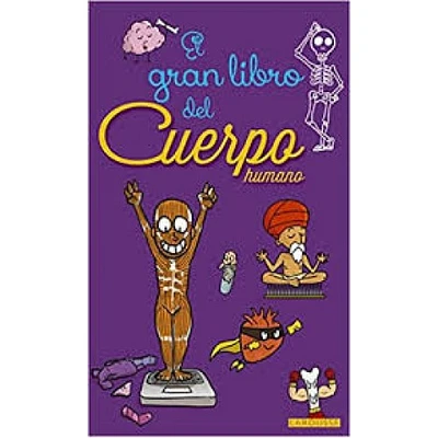 EL GRAN LIBRO DEL CUERPO HUMANO