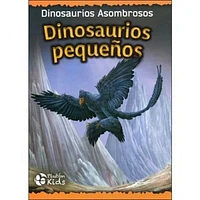 DINOSAURIOS PEQUEÑOS DINOSAURIOS ASOMBRO