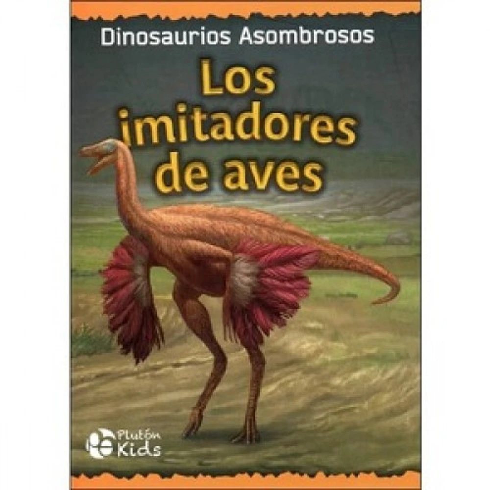 LOS IMITADORES DE AVES DINOSAURIOS ASOMB