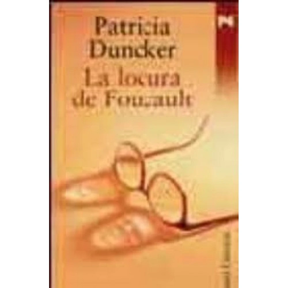 LA LOCURA DE FOUCAULT