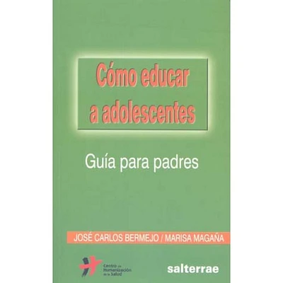 COMO EDUCAR A ADOLESCENTES