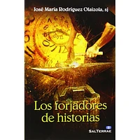 LOS FORJADORES DE HISTORIA