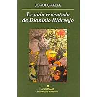 LA VIDA RESCATADA DE DIONISIO RIDRUEJO