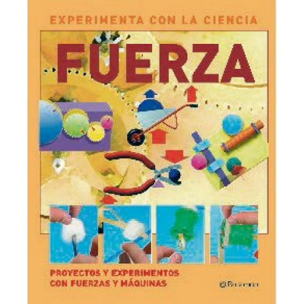 EXPERIMENTA CON LA CIENCIA FUERZAS