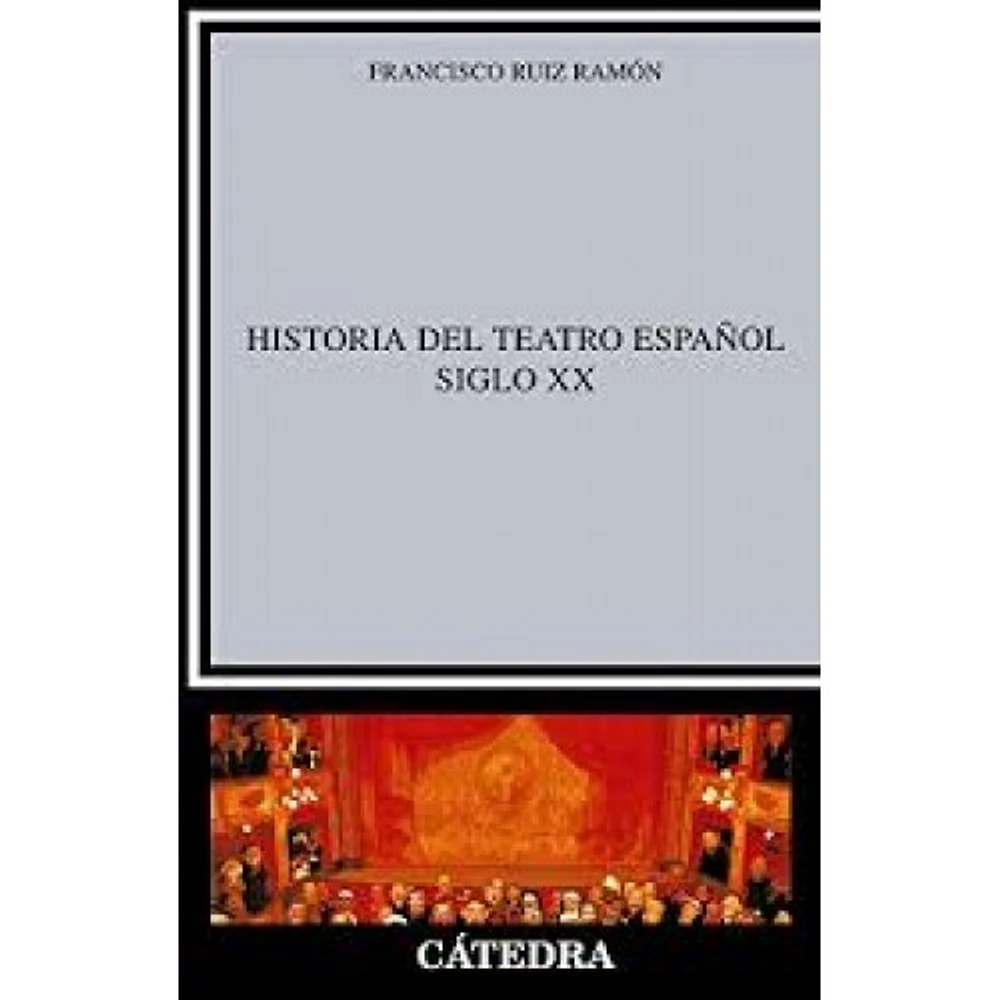 HISTORIA DEL TEATRO ESPAÑOL SIGLO XX