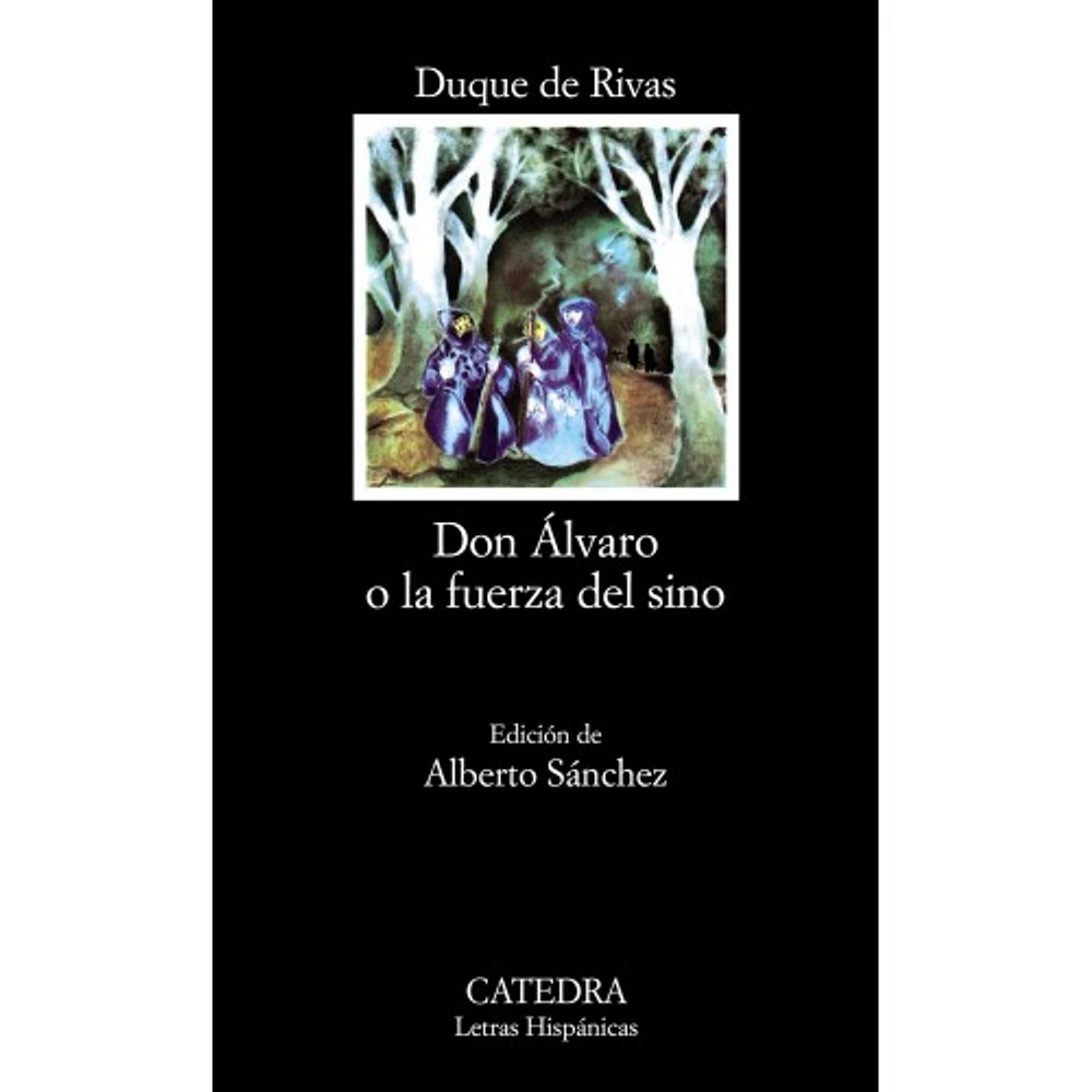DON ALVARO O LA FUERZA DEL SINO