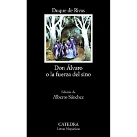 DON ALVARO O LA  FUERZA DEL SINO