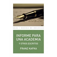 INFORME PARA UNA ACADEMIA Y OTROS ESCRIT