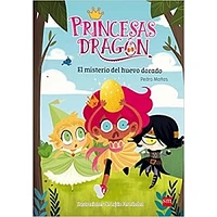 PRINCESAS DRAGON: EL MISTERIO DEL HUEVO