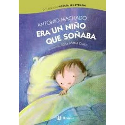 ERA UN NIÑO QUE SOÑABA