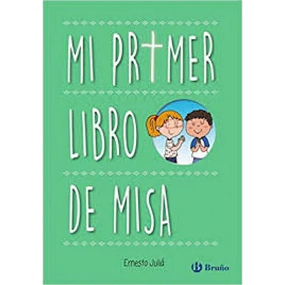 MI PRIMER LIBRO DE MISA