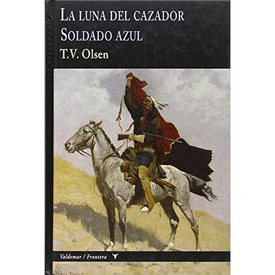 LA LUNA DEL CAZADOR / SOLDADO AZUL