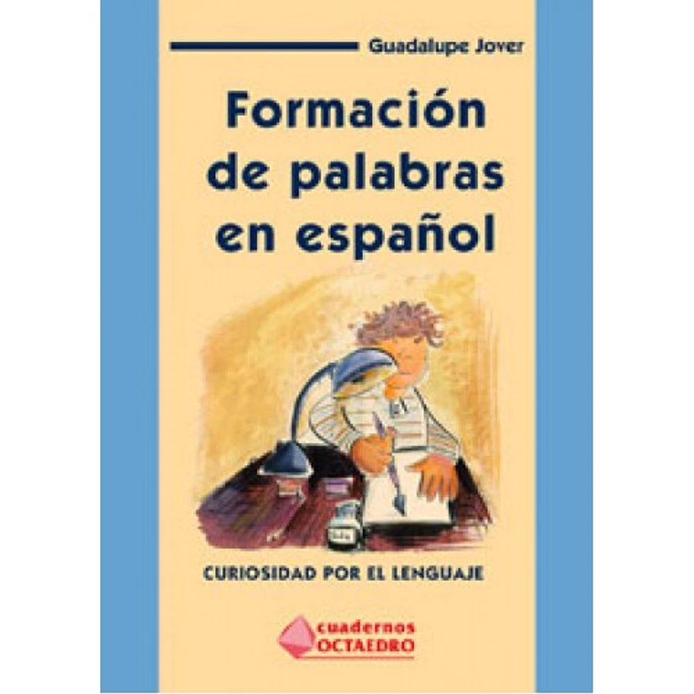 FORMACION DE PALABRAS EN ESPAÑOL