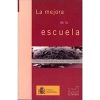 LA MEJORA DE LA ESCUELA