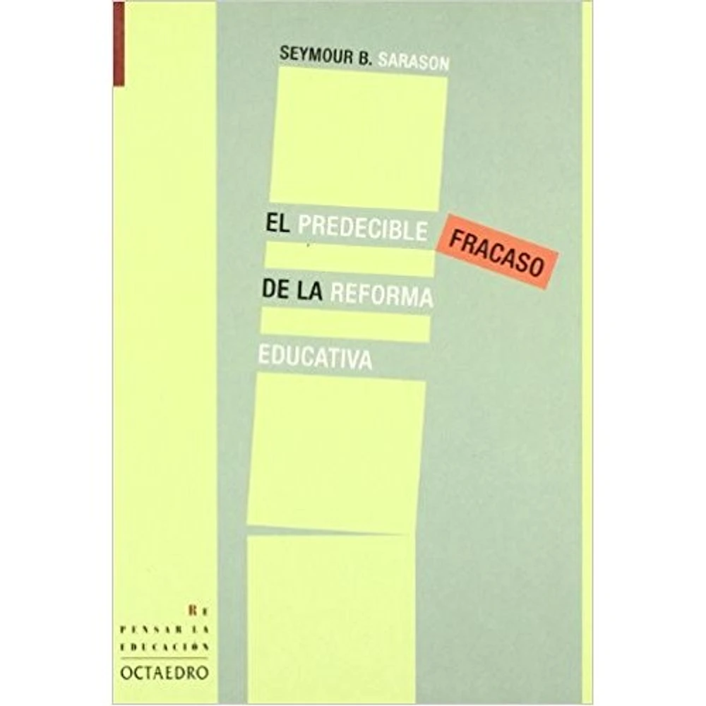 EL PREDECIBLE DE LA REDORMA EDUCATIVA