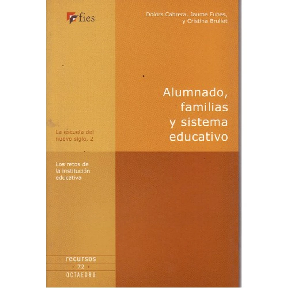 ALUMNADO FAMILIAS Y SISTEMA EDUCATIVO