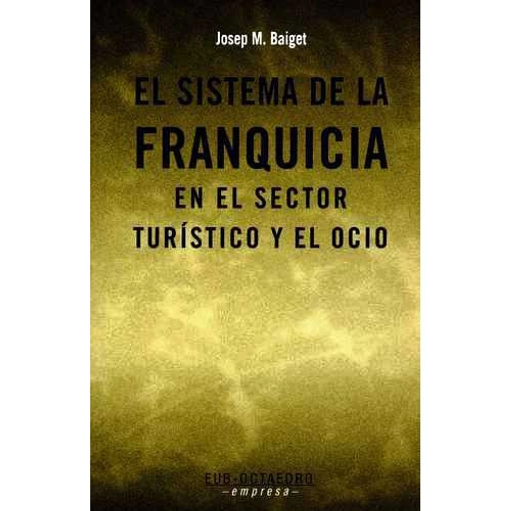 EL SISTEMA DE LA FRANQUICIA