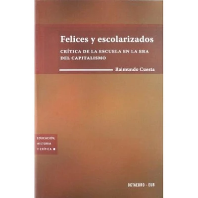 FELICES Y ESCOLARIZADOS