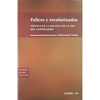 FELICES Y ESCOLARIZADOS