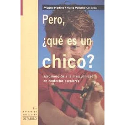 PERO QUE ES UN CHICO