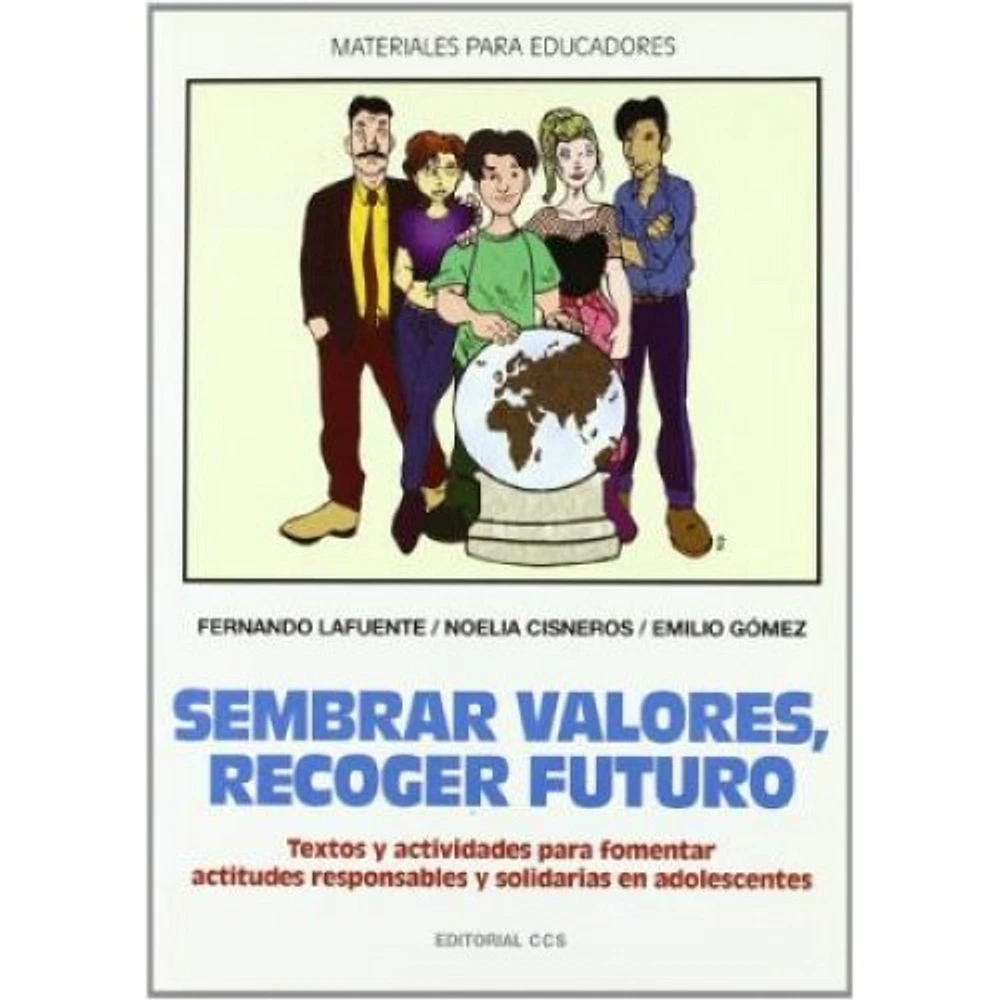 SEMBRAR VOLORES RECOGER FUTURO