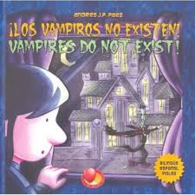 LOS VAMPIROS NO EXISTEN / VAMPIRES DO NO