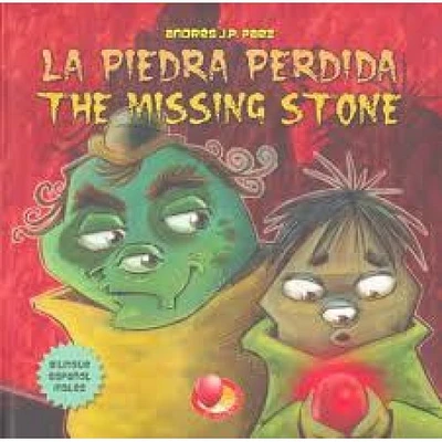 LA PIEDRA PERDIDA / THE MISSING STONE