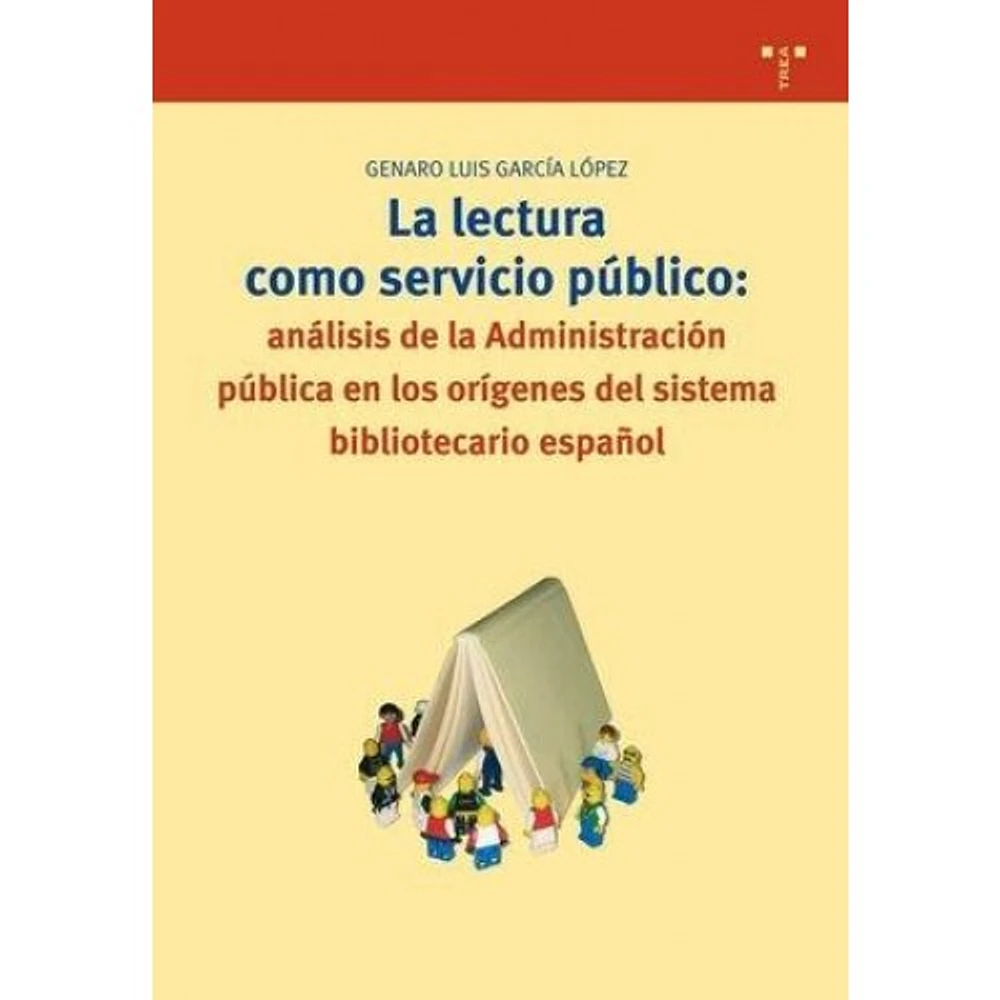 LA LECTURA COMO SERVICIO PUBLICO