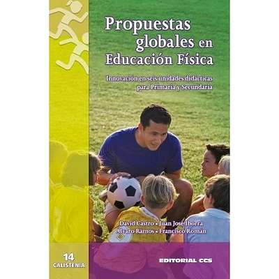 PROPUESTAS GLOBALES EN EDUCACION FISICA