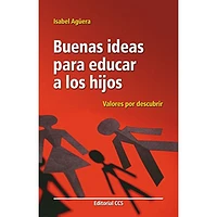 BUENAS IDEAS PARA EDUCAR A LOS HIJOS