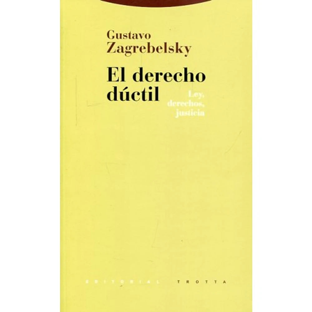 EL DERECHO DUCTIL