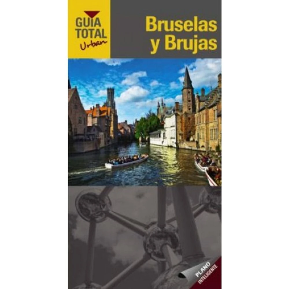 BRUSELAS Y BRUJAS GUIA TOTAL URBANA