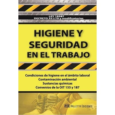 HIGIENE Y SEGURIDAD EN EL TRABAJO