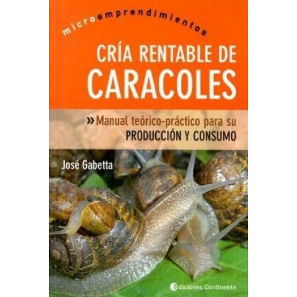 CRIA RENTABLE DE CARACOLES