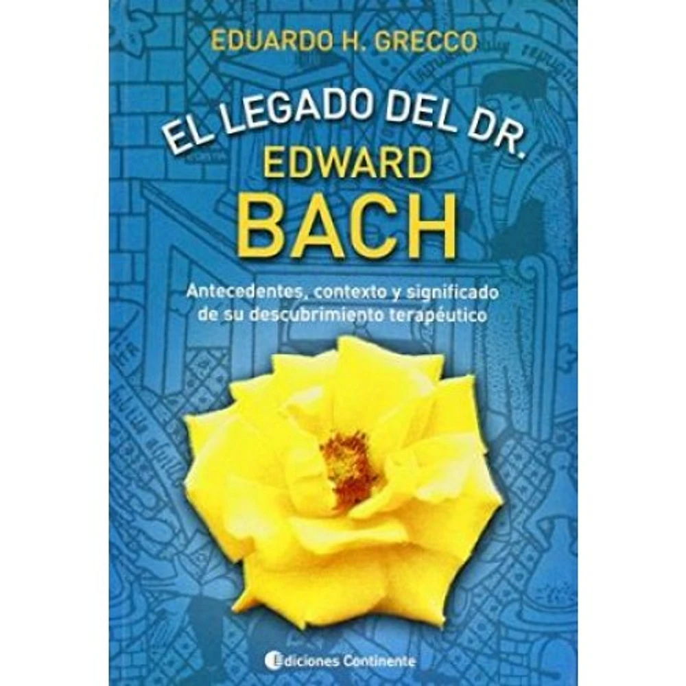 EL LEGADO DEL DR.EDWARD BACH