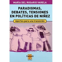 PARADIGMAS, DEBATES, TENSIONES EN POLITI