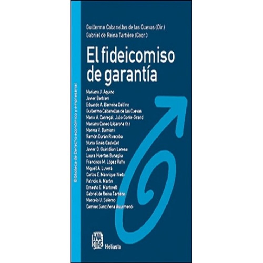 EL FIDEICOMISO DE LA GARANTIA