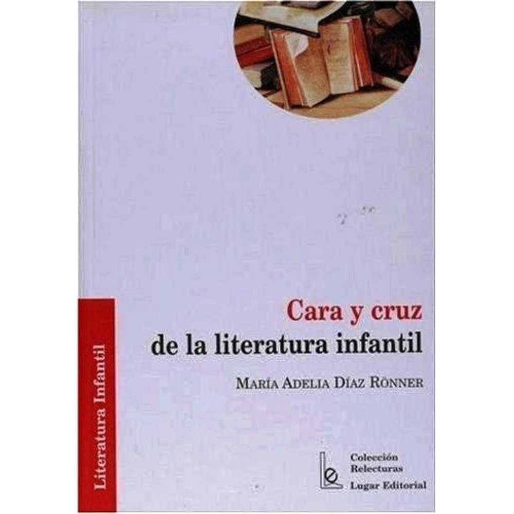 CARA Y CRUZ DE LA LITERATURA INFANTIL