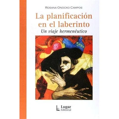 LA PLANIFICACION EN EL LABERINTO