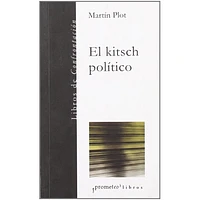 EL KITSCH POLITICO