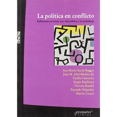 LA POLITICA EN CONFLICTO