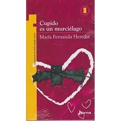 CUPIDO ES UN MURCIELAGO