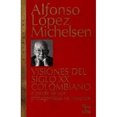 VISIONES DEL SIGLO XX COLOMBIANO