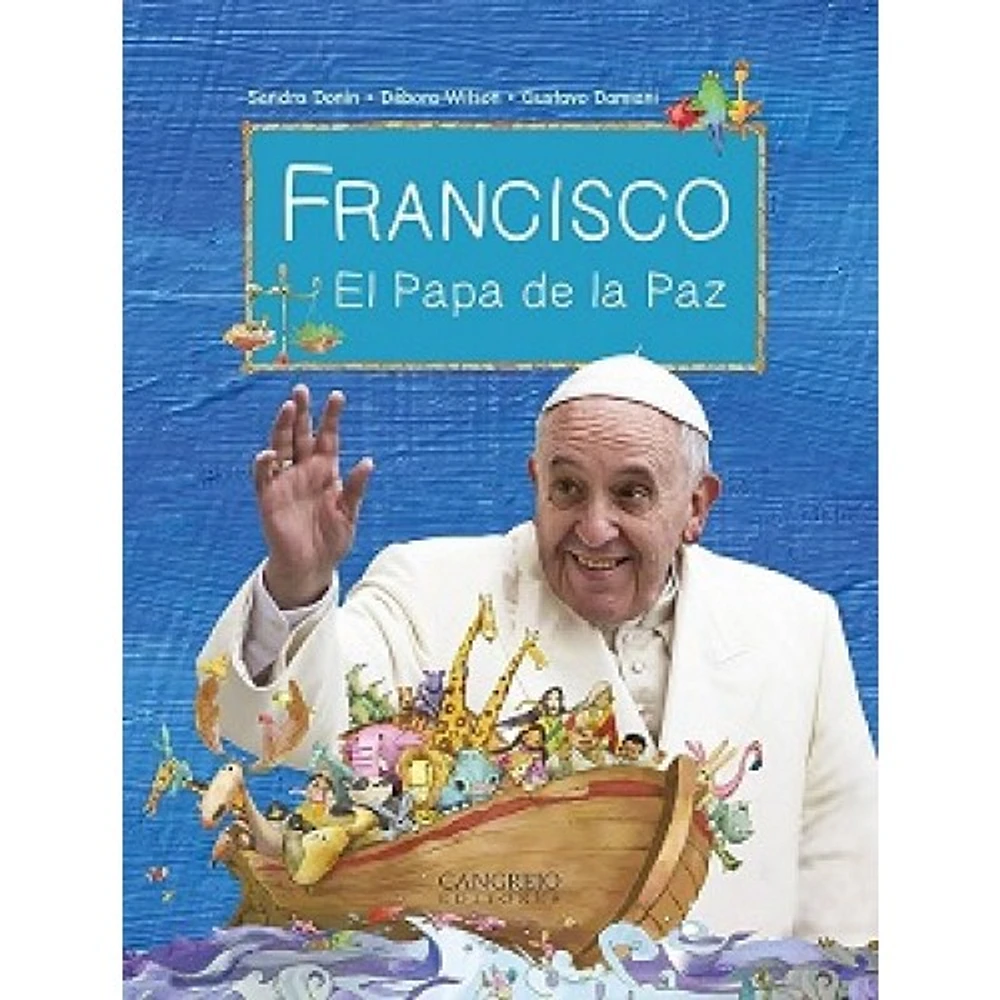 FRANCISCO EL PAPA DE LA PAZ